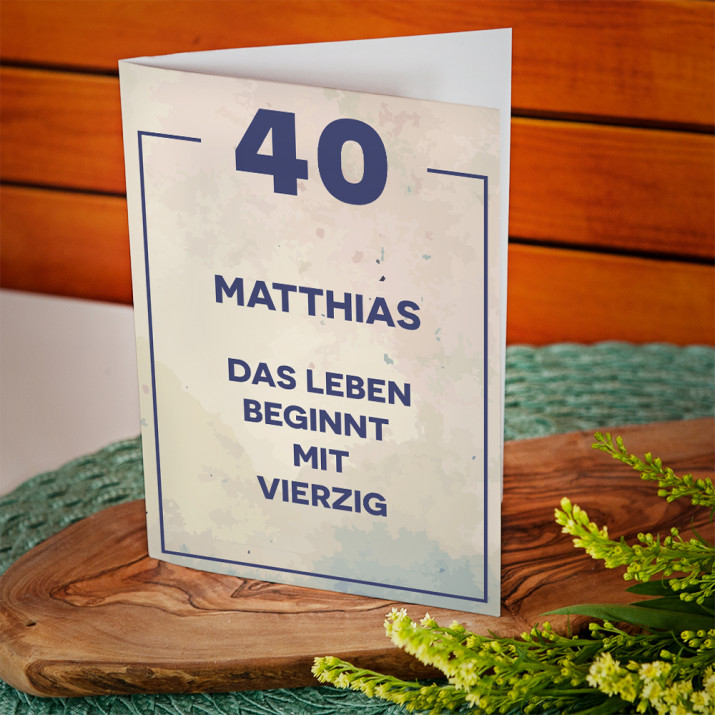 40. Geburtstag Leben - Glückwunschkarte