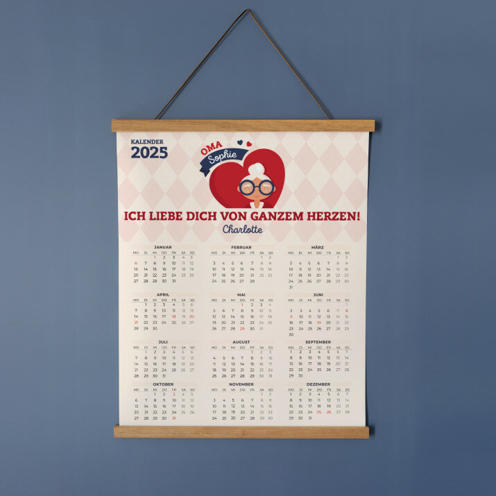 Oma, ich liebe Dich von ganzem Herzen - Poster-Kalender mit Holzleisten