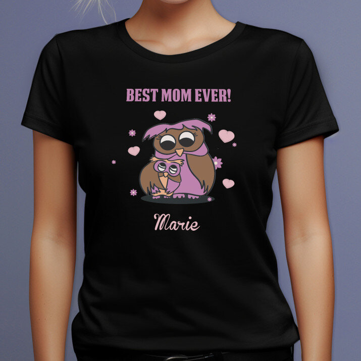 Best mom ever - Schwarzes T-Shirt für Damen