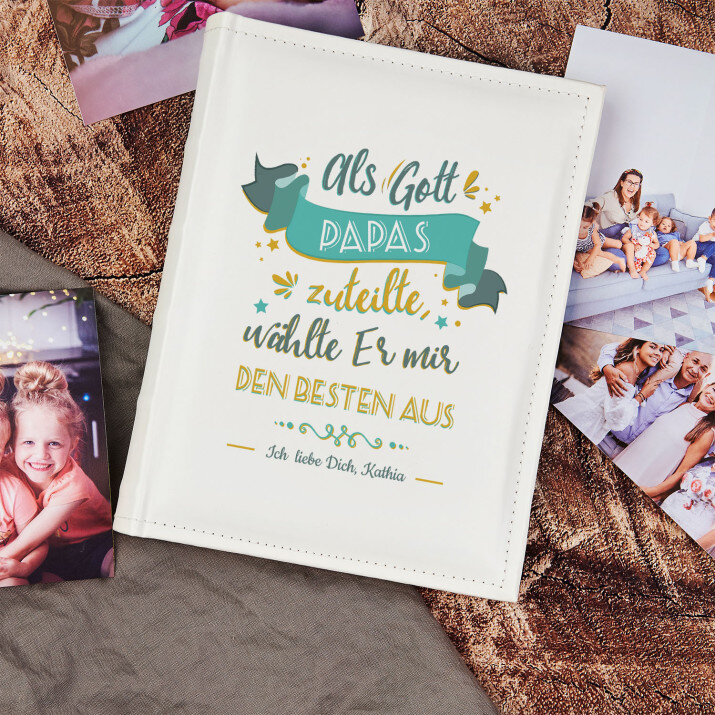 Als Gott Papas zuteilte, wählte Er mir den Besten - personalisiertes Fotoalbum