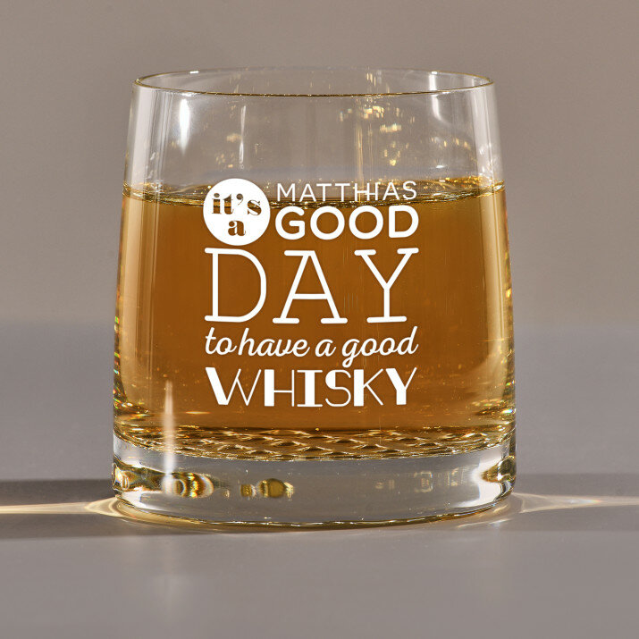 Good day - Whiskyglas