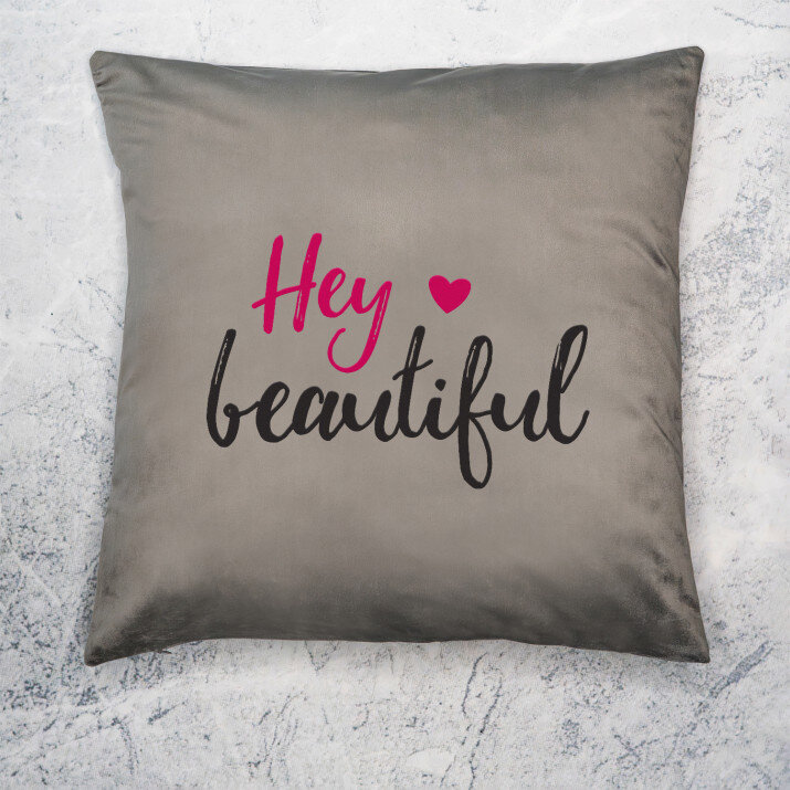Hey beautiful - Kissen