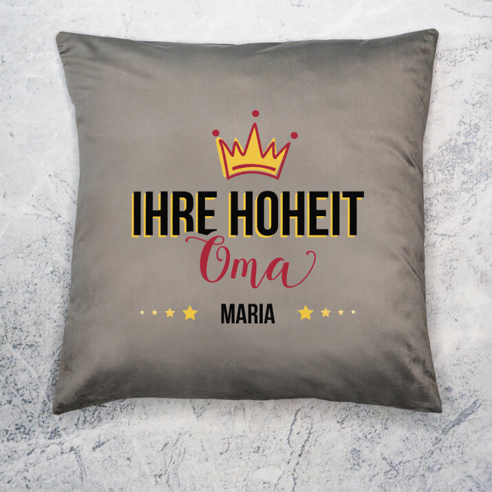 Ihre Hoheit Oma - Kissen