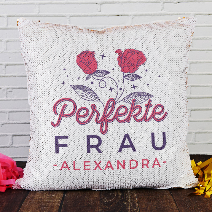 Perfekte Frau - Kissen mit Pailletten