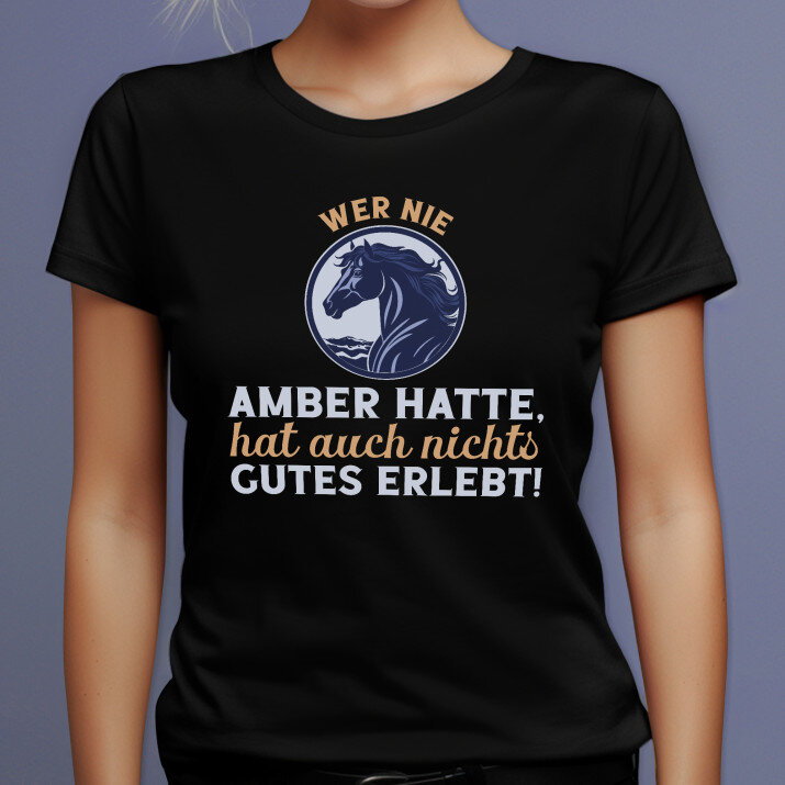 Wer nie ein pferd hatte - Schwarzes T-Shirt für Damen