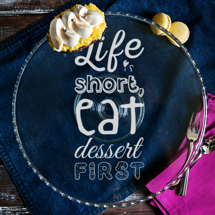 Life is short - Tortenplatte