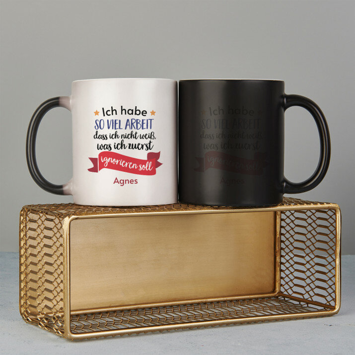 So viel arbeit - Zaubertasse