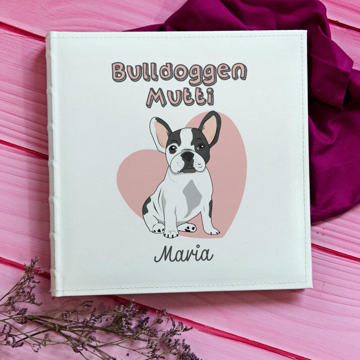 Bulldoggen-Mutti - personalisiertes Fotoalbum
