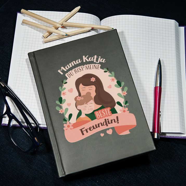 Mama, du bist meine beste Freundin - Notizbuch A5 mit Aufdruck