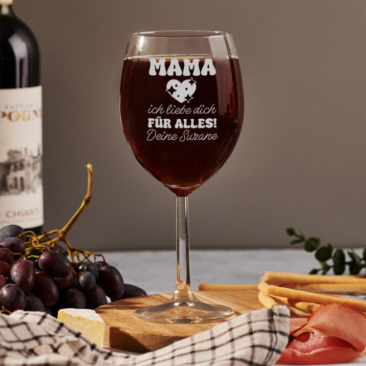 mama, ich liebe dich für alles - Weinglas mit Gravur