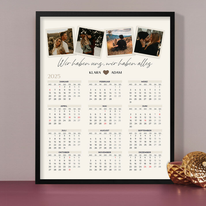 Wir haben uns, wir haben alles - Kalender im Rahmen