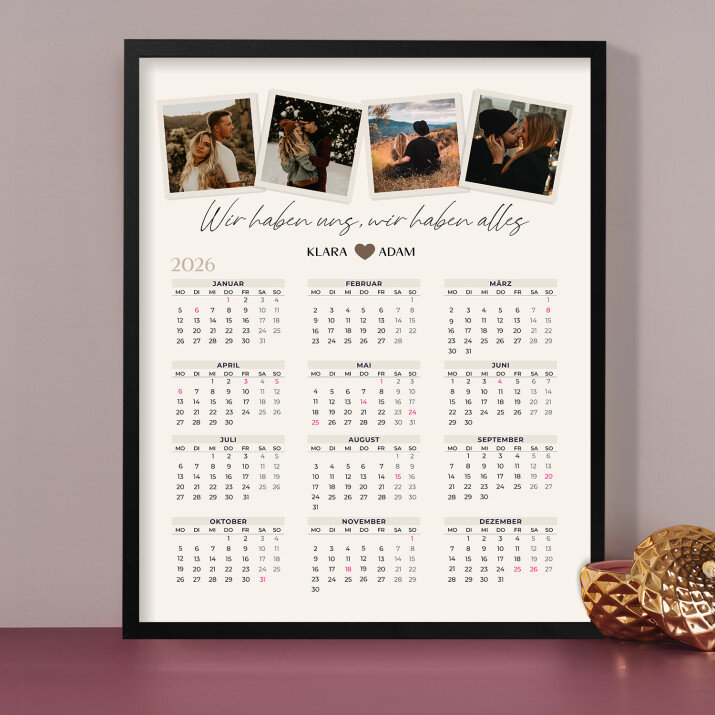Wir haben uns, wir haben alles - Kalender im Rahmen