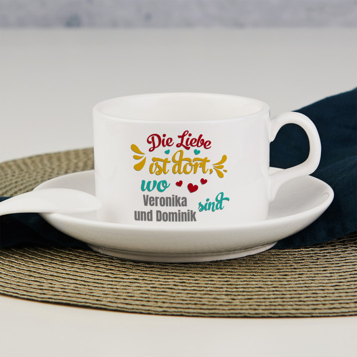 Liebe ist dort - Tasse mit Untertasse