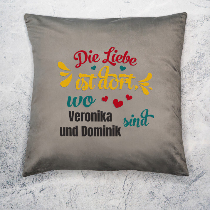 Liebe ist dort - Kissen