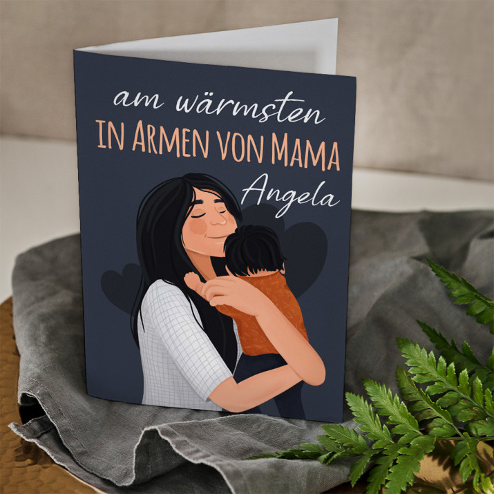 Am wärmsten in Armen von Mama - Glückwunschkarte