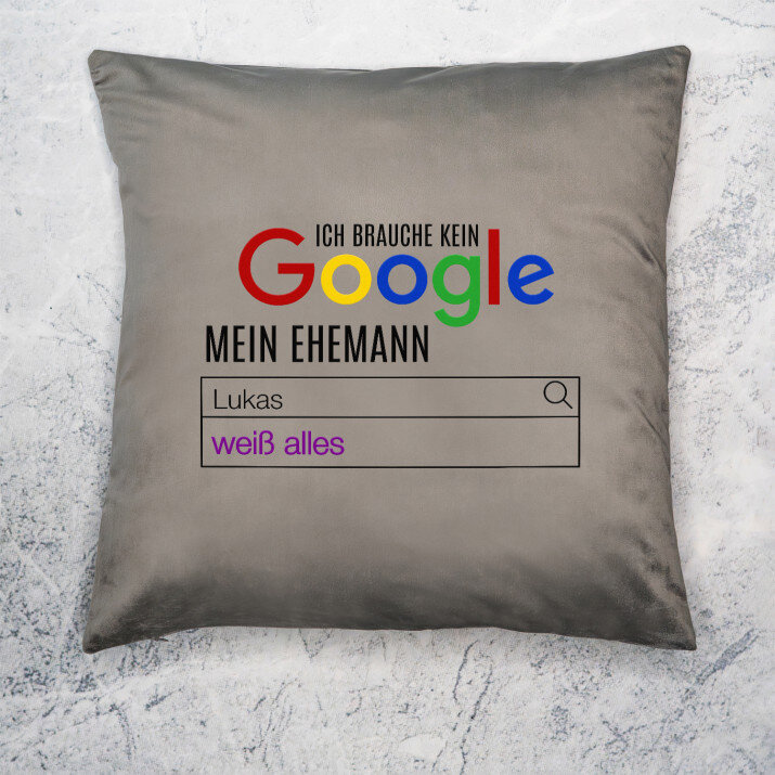 Ich brauche kein Google - Kissen