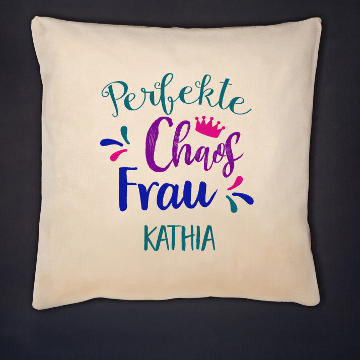 Perfekte Chaosfrau - Kissen