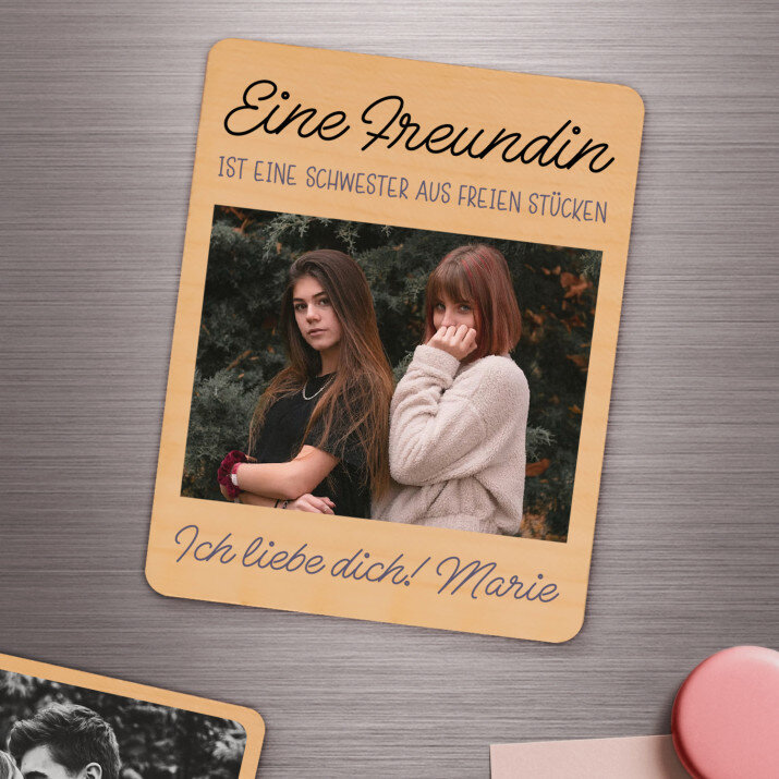Eine Freundin ist eine Schwester aus freier Wahl - Holzmagnet