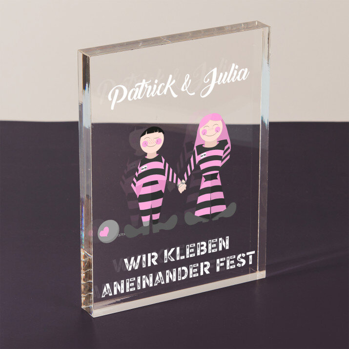 Wir kleben aneinander fest- Acrylblock