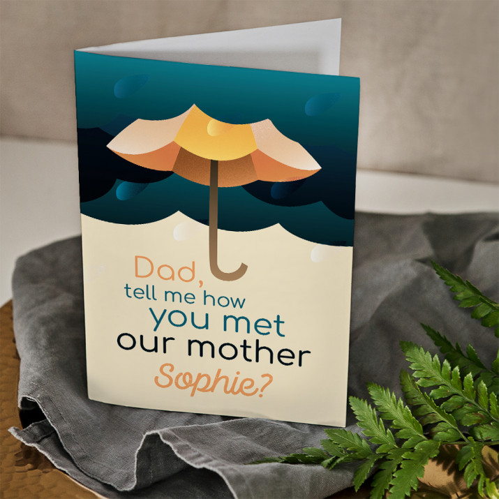 Dad, how you met our mother - Glückwunschkarte