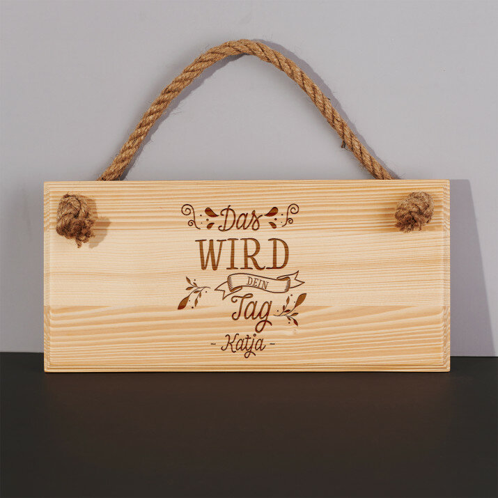 Dein tag - Holzschild