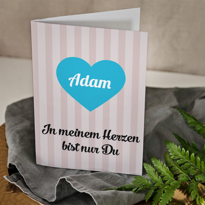 In meinem Herzen bist nur Du - Glückwunschkarte