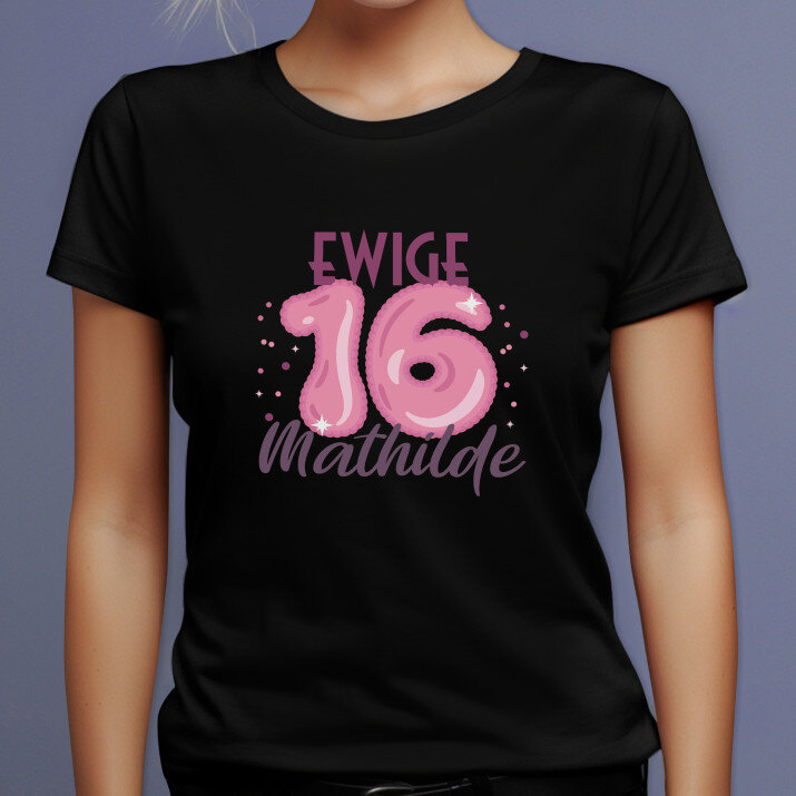 Ewige 16 - Schwarzes T-Shirt für Damen