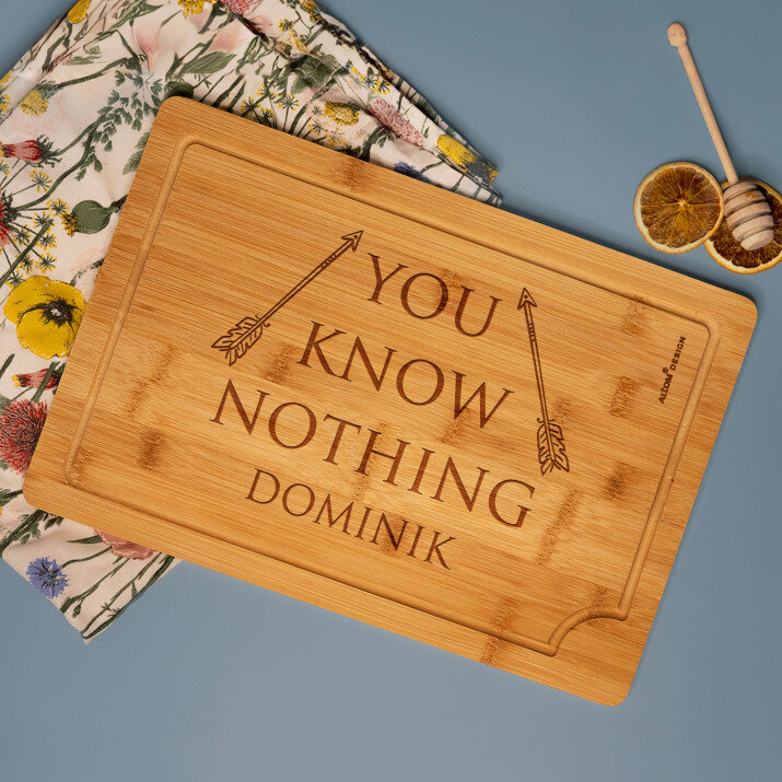 You Know Nothing - Schneidebrett mit Gravur