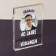 40 Jahre vergangen - Acrylblock