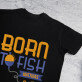 Born to fish - Schwarzes T-Shirt für Herren