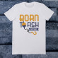Born to fish - T-Shirt mit Aufdruck für Herren
