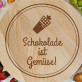 Schokolade ist Gemüse - Drehbrett