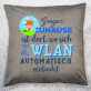 Zuhause ist dort, wo WLAN - Kissen