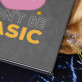 Don`t be Basic - Notizbuch A5 mit Aufdruck