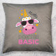 Don`t be Basic - Kissen