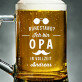 Opa in Vollzeit - personalisierter Bierkrug
