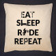 Eat, Sleep, Ride - Kissen