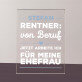 Rentner - Acrylblock