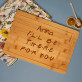 I`ll Be There - Schneidebrett mit Gravur