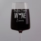 I`m fine i have wine - Kristall Weinglas