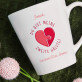 du bist meine zweite Hälfte - Personalisierte Tasse