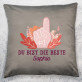 Du bist die Beste - Kissen