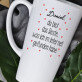 du bist das Beste, was ich im Internet gefunden habe - Personalisierte Tasse