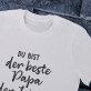 Du bist der beste Papa - T-Shirt mit Aufdruck für Herren