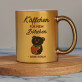 Käffchen für mein bärchen - Goldbecher