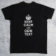 Keep calm - Schwarzes T-Shirt für Herren