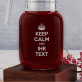 Keep calm - Glaskrug