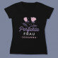 Perfekte frau - Schwarzes T-Shirt für Damen