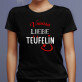 Liebe teufelin - Schwarzes T-Shirt für Damen