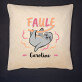 Faule - Kissen